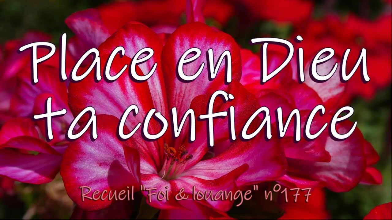 Place en Dieu ta confiance