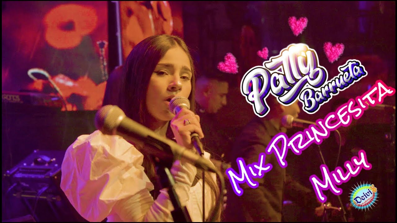 Mix Princesita Milly - Patty Barrueta