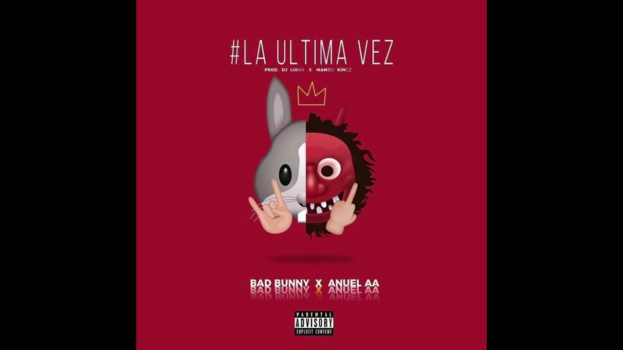 la última vez - anuel aa ft bad bunny (speed up)