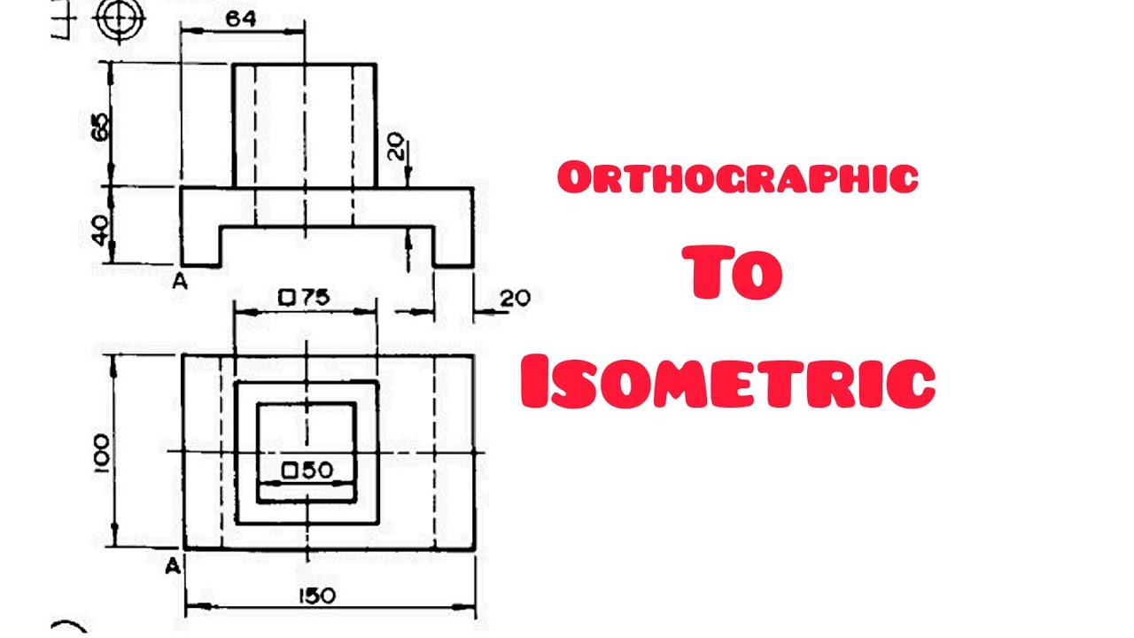 Isometric views 2 in | Technical drawing | Engineering drawing
