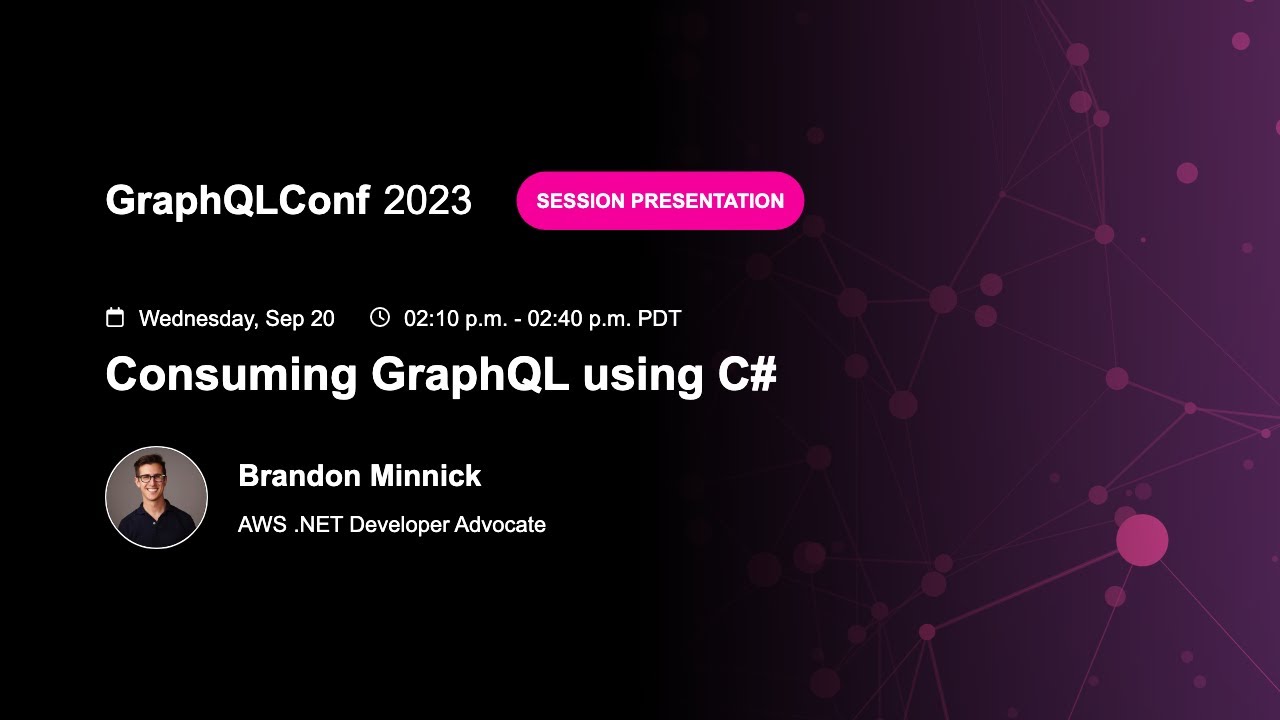 Consuming GraphQL using C# - Brandon Minnick, AWS