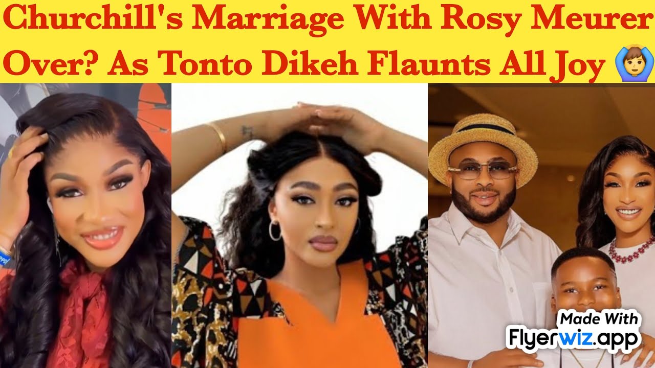 AREA DON RED 🚨 ~ TONTO DIKEH FLAUNTS ALL JOY, CHURCHILL'S MARRIAGE WITH ROSY MEURER OVER?