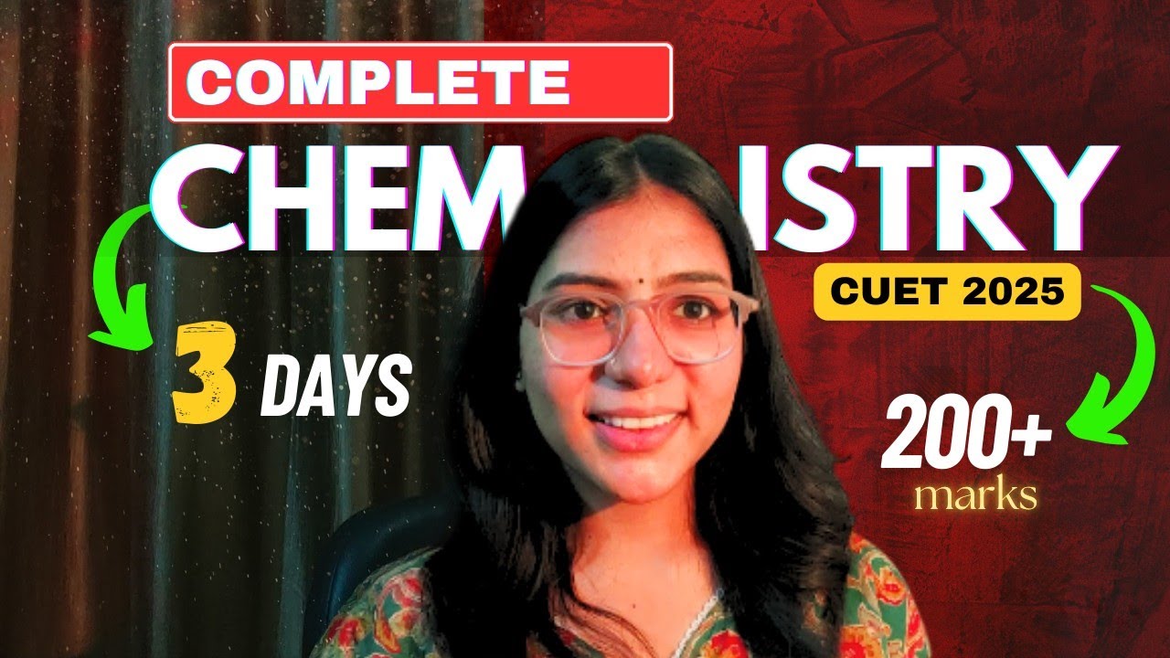CUET 2025 : Complete Chemistry in just 3 DAYS 🔥 | Score 200+ | walkinwitharpi