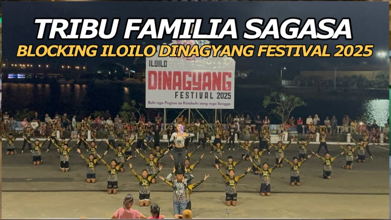 BLOCKING TRIBU FAMILIA SAGASA  ILOILO DINAGYANG FESTIVAL 2025 #dinagyang2025