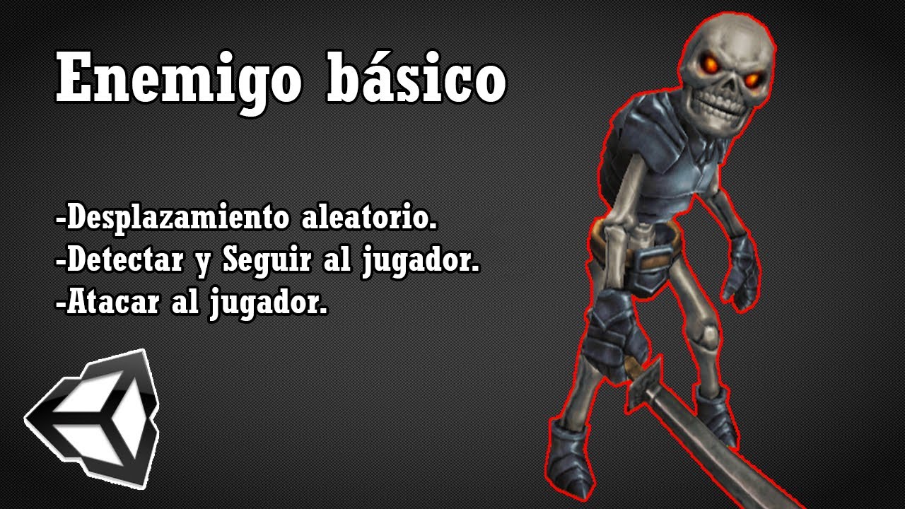 Unity 3D - Enemigo básico (Rutinas y comportamientos)