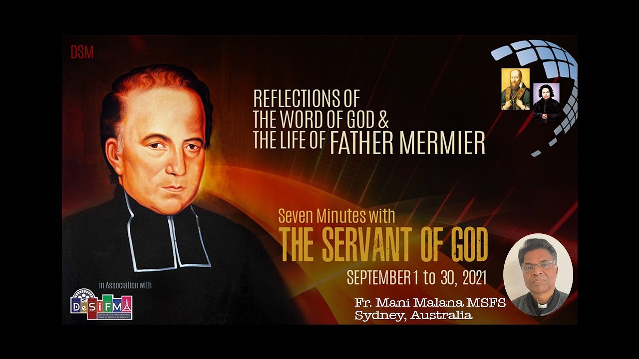 | SEVEN MINUTES WITH THE SERVANT OF GOD | Fr. Mani Malana MSFS | 15-09-2021 | IST 04:30 |