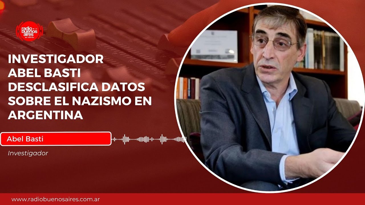 Investigador Abel Basti desclasifica datos sobre el nazismo en Argentina