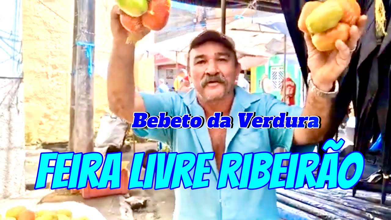 FEIRA LIVRE DE RIBEIRÃO-PE/ 03/08/2024