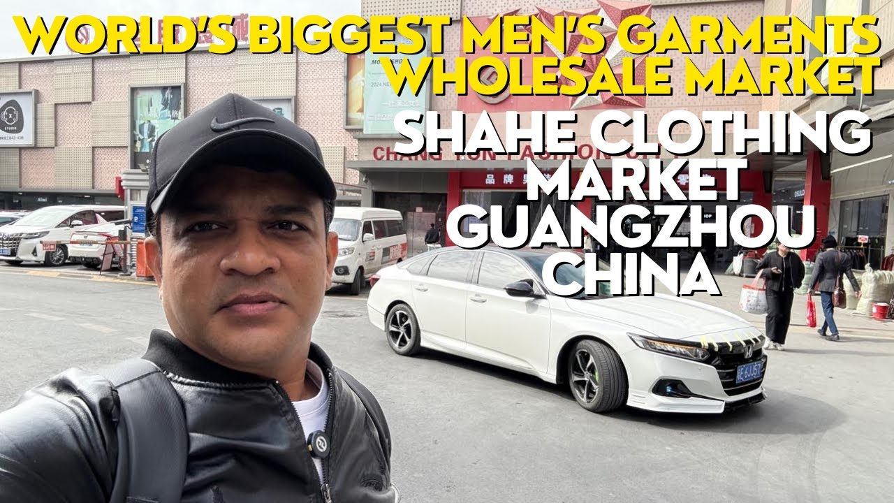 WORLD'S BIGGEST MEN'S GERMENTS WHOLESALE MARKET SHAHE CLOTHING MARKET GUANGZHOU CHINA