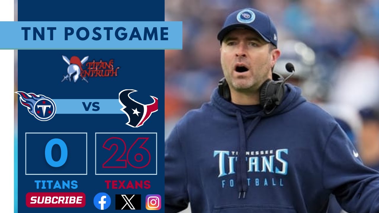 TNT POSTGAME: Titans Shut Out vs Texans in Embarrassing Fashion