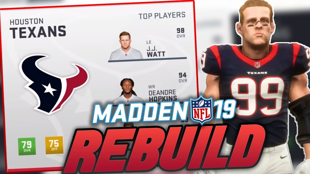 Houston Texans Rebuild | Madden 19 Franchise Rebuild