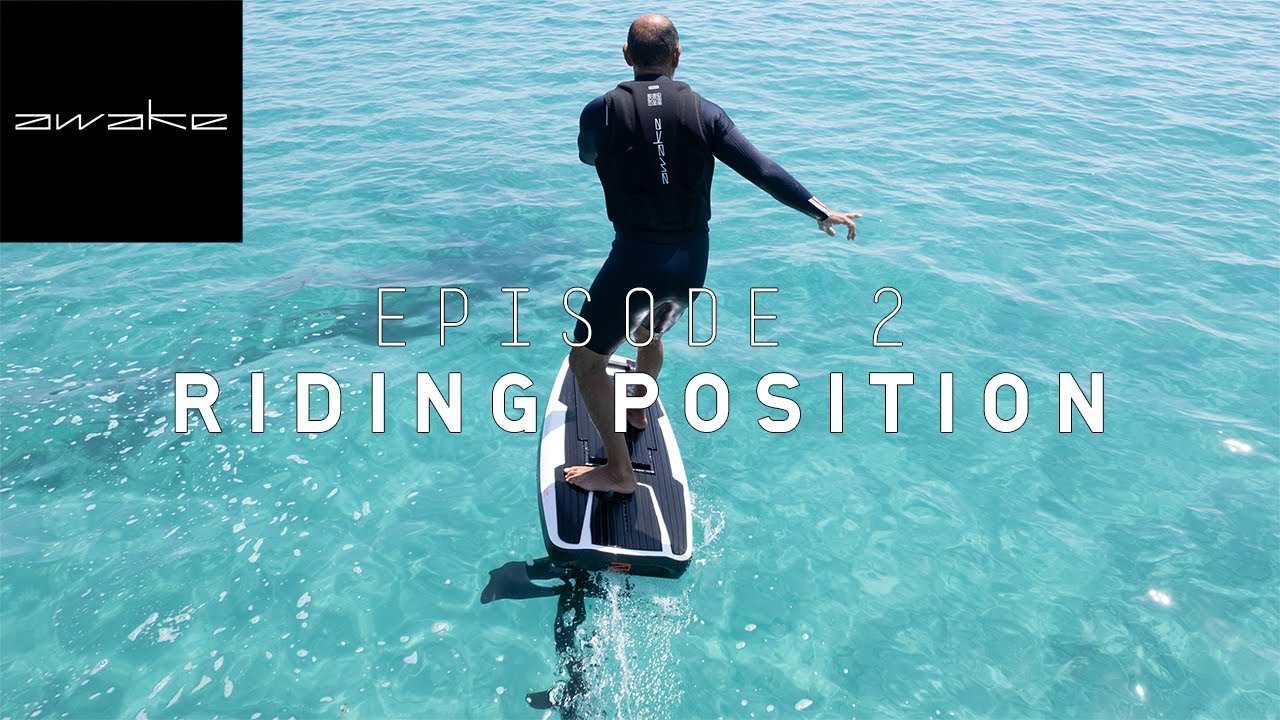 How to eFoil — Riding Position