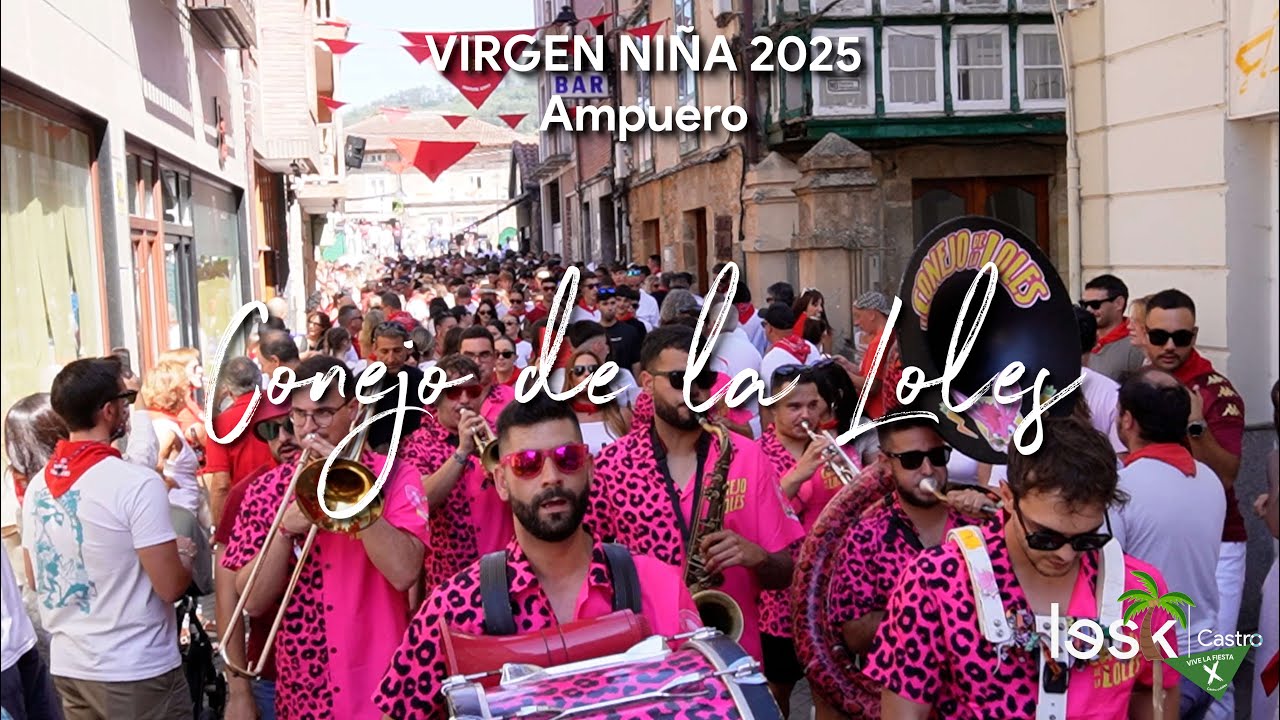 Charanga El Conejo de la Loles & Peña Chiqueros | Virgen Niña | Ampuero | 2025 | #summerlesk