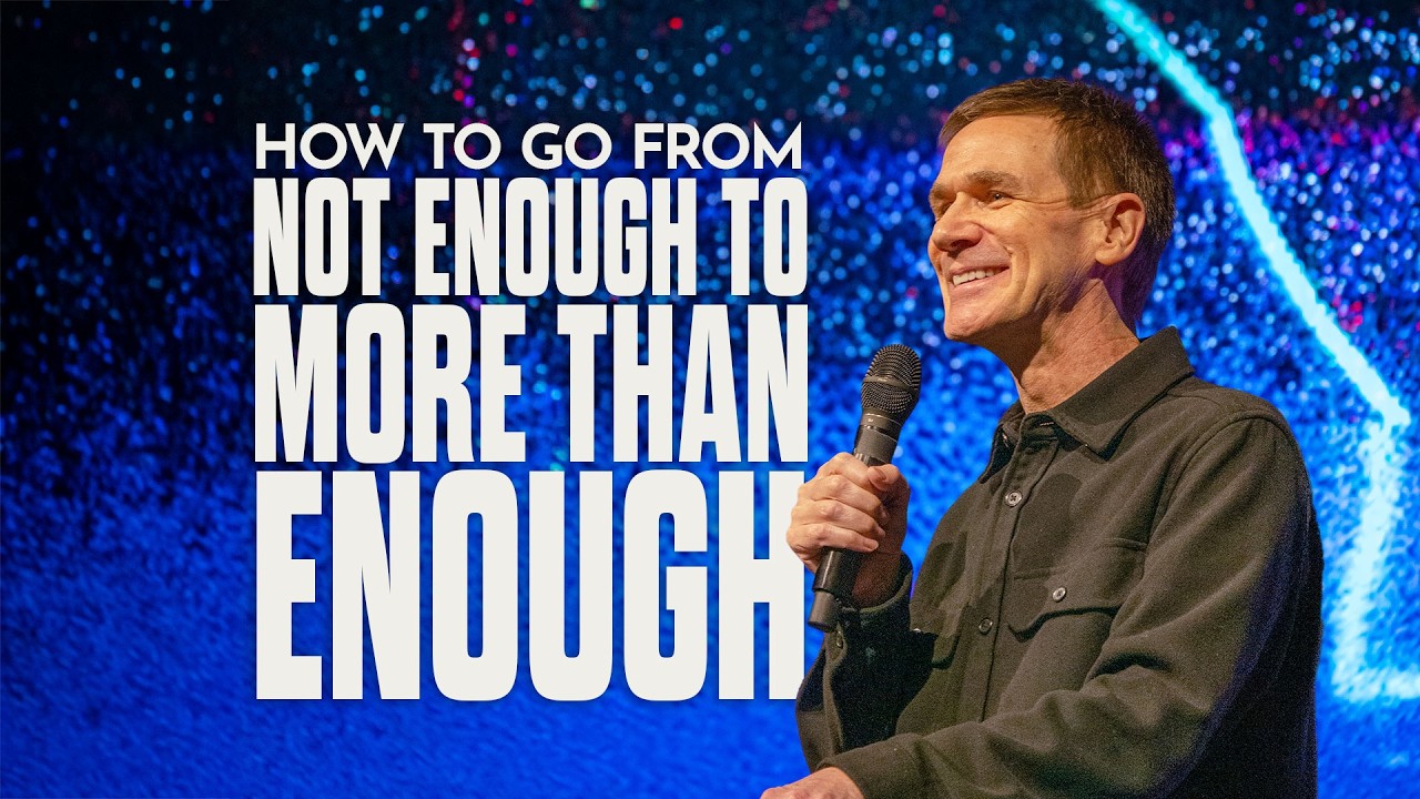 How To Go From Not Enough To More Than Enough | Scotty Gibbons