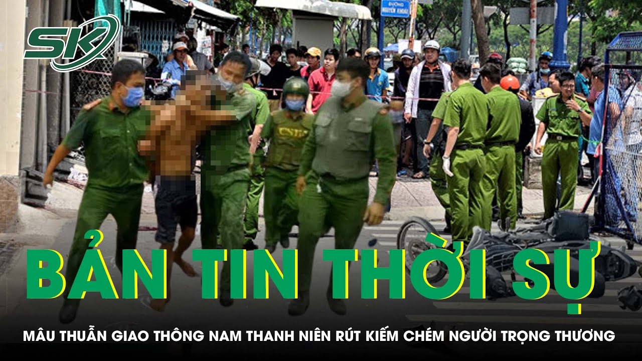 Bản tin thời sự 29/12: Mâu thuẫn giao thông, nam thanh niên rút kiếm chém người trọng thương