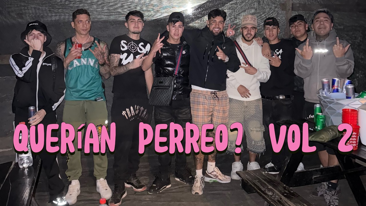 VLOG EXPRESS 🫢 QUERIAN PERREO VOL2.