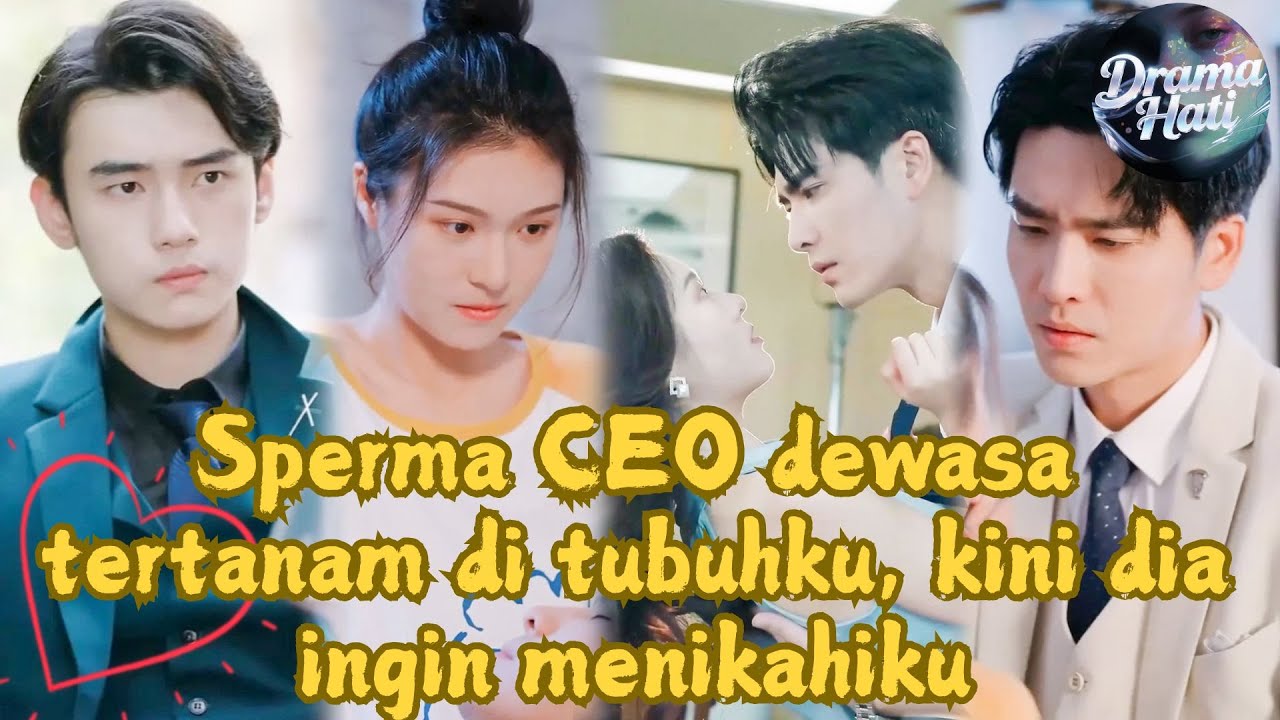【INDO SUB|FULL】Wang Yiran~Karena kehamilan tak sengaja, aku jadi istri rahasia CEO tampan#romance