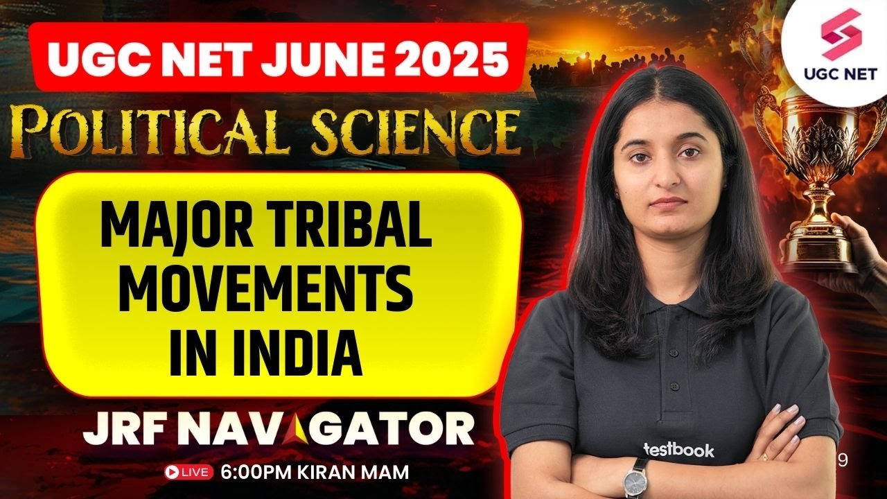 UGC NET Political Science Classes 2025 | Major Tribal Movements in India By Kiran Ma'am
