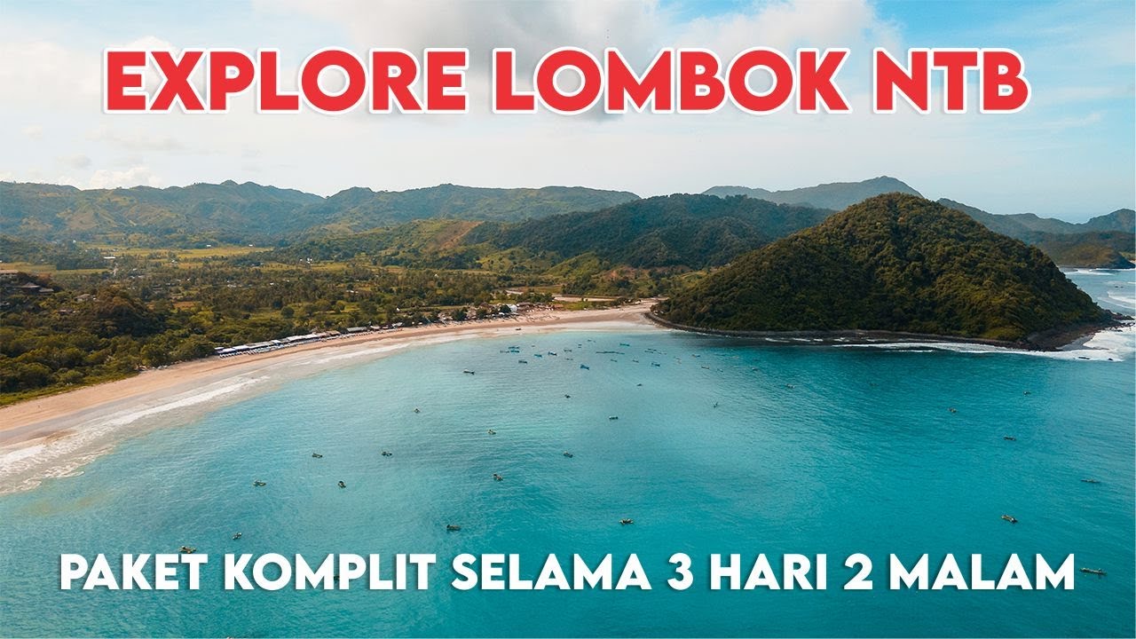 Tour Lombok 3 Hari 2 Malam Cuma 2,5 Jutaan!!! Trip Murah & Menyenangkan (BTH C3)