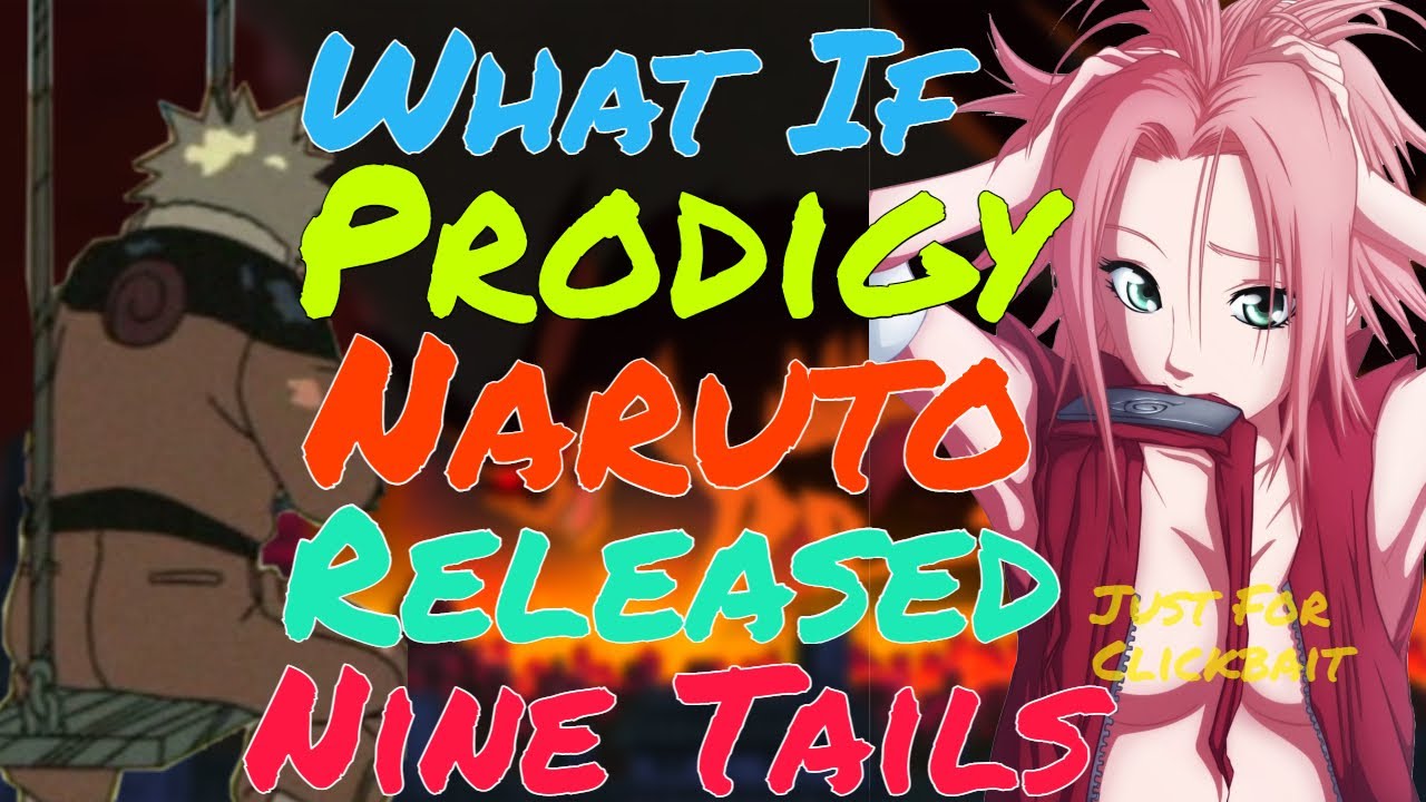 What If Prodigy Naruto Released The Nine Tails Movie (Naruto What If)