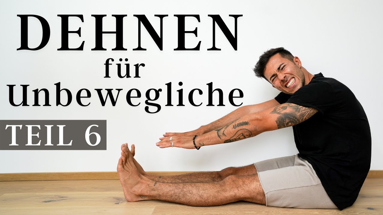 DEHNEN FÜR UNBEWEGLICHE Teil 6 - 20 Minuten Yoga Stretching Routine für komplette Anfänger & Männer