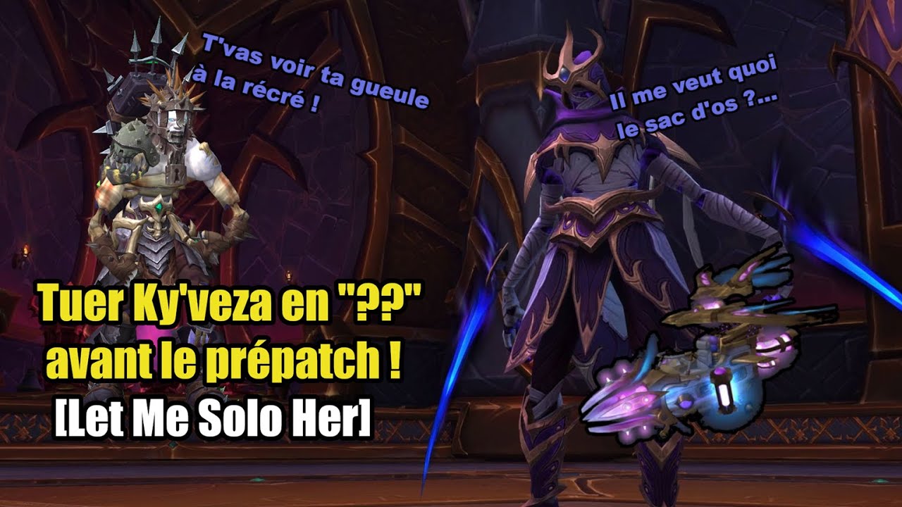 [Mini-guide] Avoir la monture de Ky'veza avant le prépatch ! (HF 