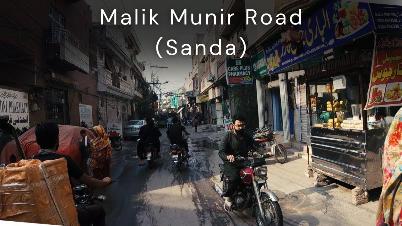 Streets of Lahore -  Malik Munir Road | Main Sanda Bazar | Pakistan Street