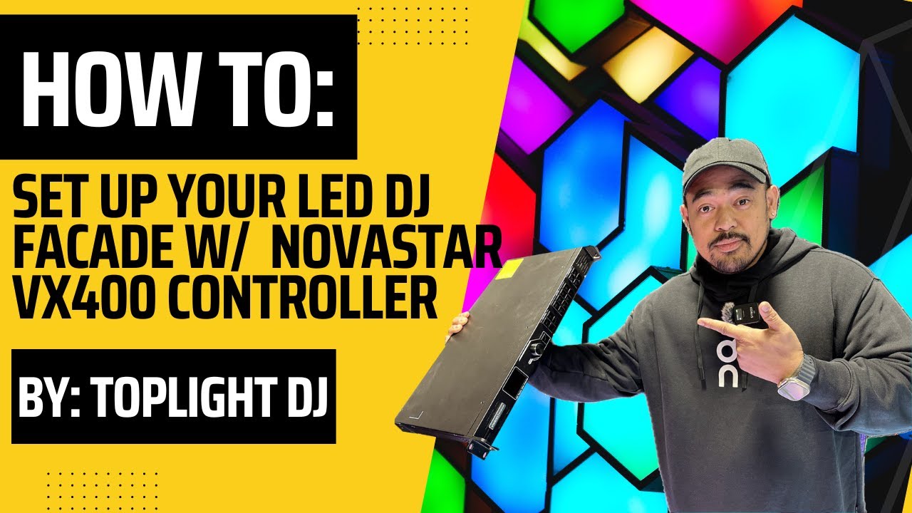 LED DJ FACADE / LED VIDEO WALL SET UP TUTORIAL ON NOVASTAR VX400 By TOPLIGHT DJ