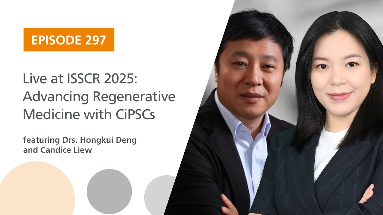Live at ISSCR 2025: Advancing Regenerative Medicine with CiPSCs | The Stem Cell Podcast