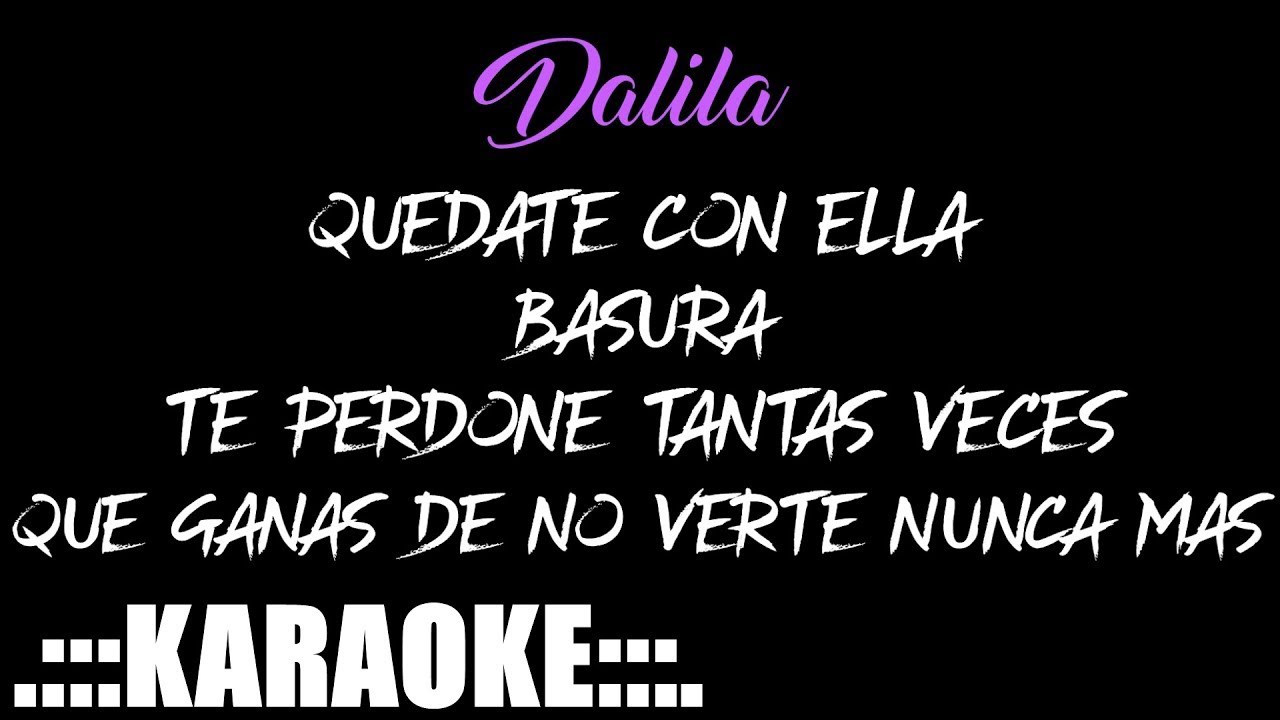 Dalila Enganchado FULL ( KARAOKE PREM ♪ ) Con Coros