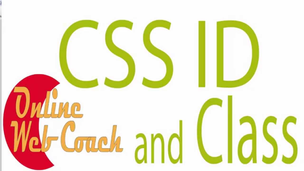 CSS ID and Class - Online Webcoach