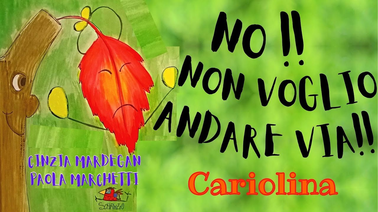 no, non voglio andare via! Storia per bambini su una foglia che ha paura di lasciare mamma albero
