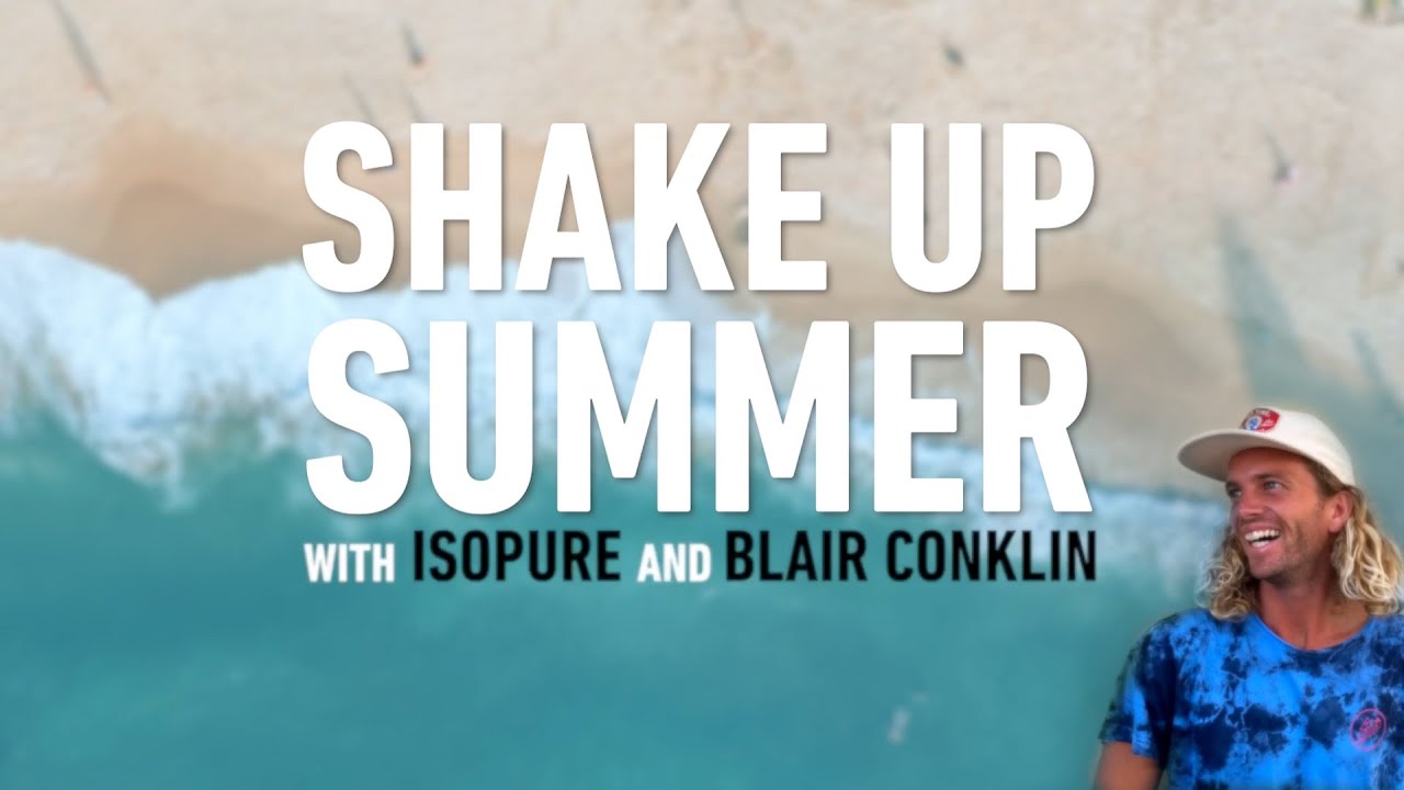 See how skimboarding legend Blair Conklin Shakes Up His Summer