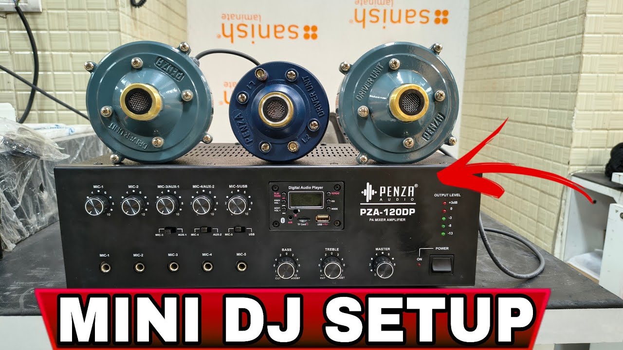 Mini Dj Setup|| छोटे प्रोग्राम के लिए बेस्ट || Penza PZA-120DP amplifier horn setup || 