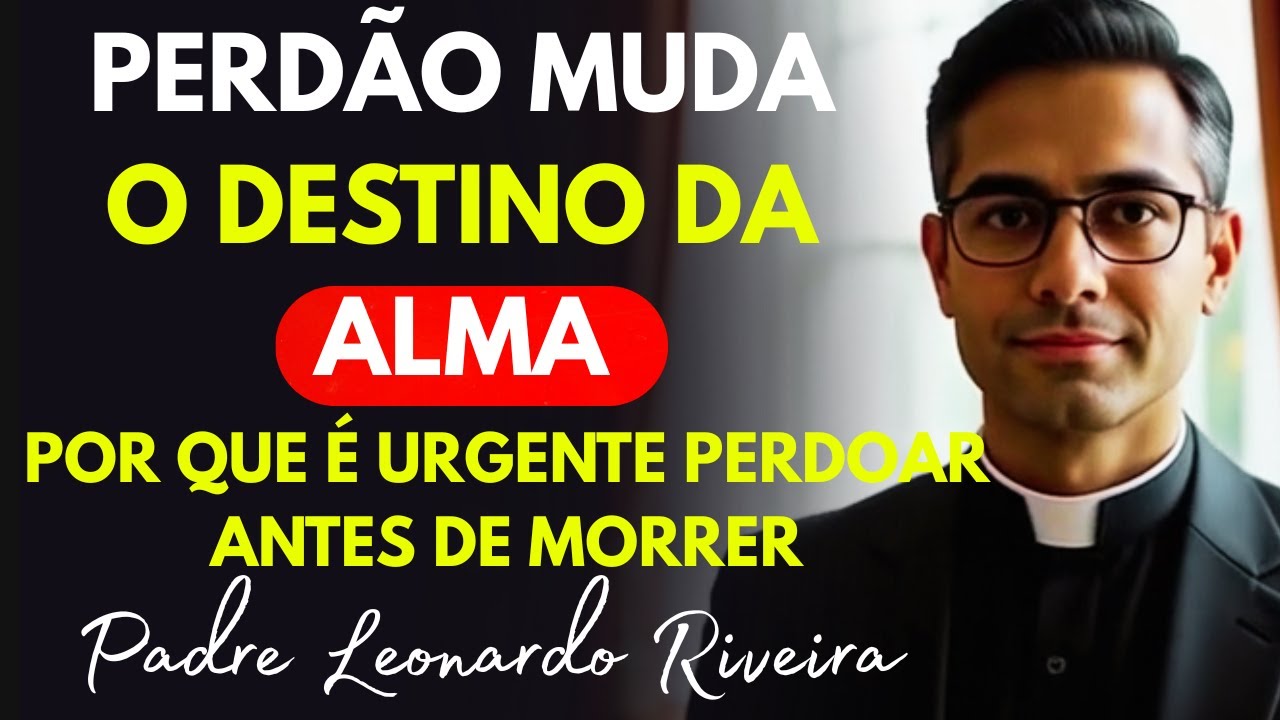 O Poder do PERDÃO Antes da MORTE 😱 Por Que Isso MUDA o Destino da ALMA (URGENTE!)