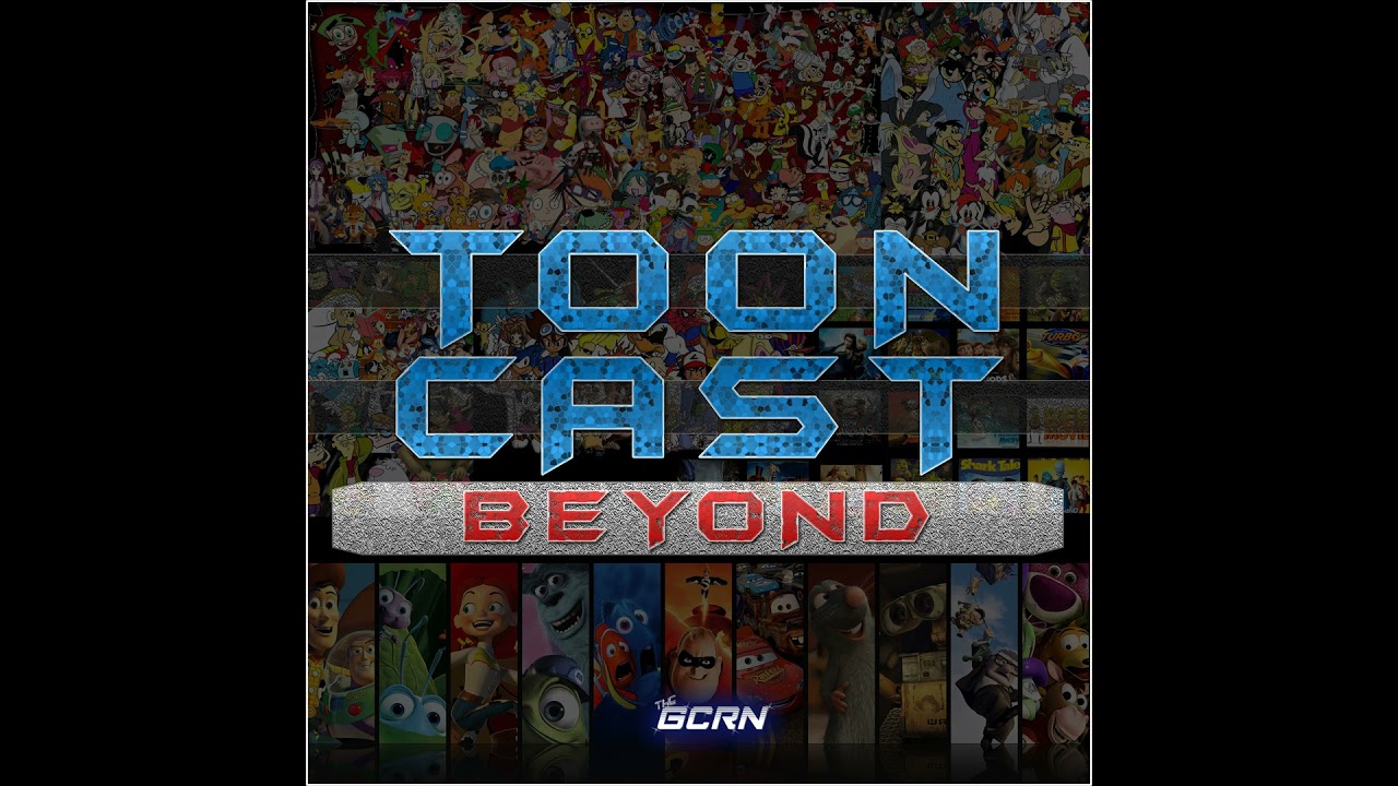 ToonCast Beyond &ndash; EP 61 &ndash; Toy Story Franchise