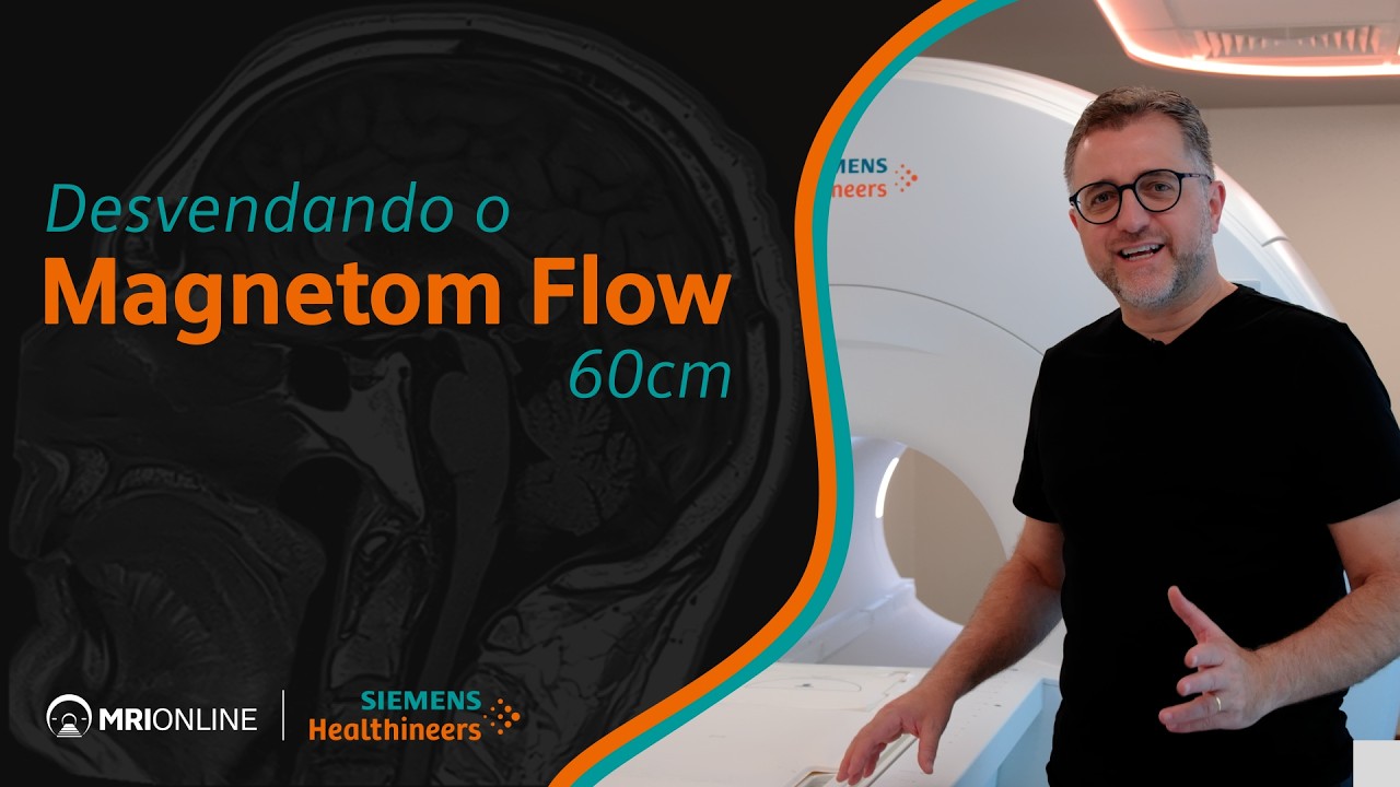 Desvendando o Magnetom Flow 60 cm da Siemens Healthineers