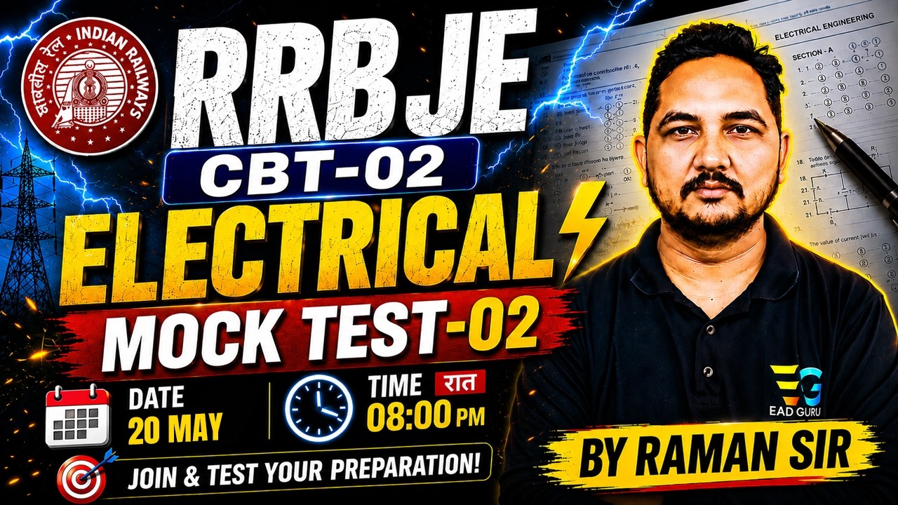 RRB JE CBT-2 Electrical Mock Test-02 | Full Practice Session | Raman Sir