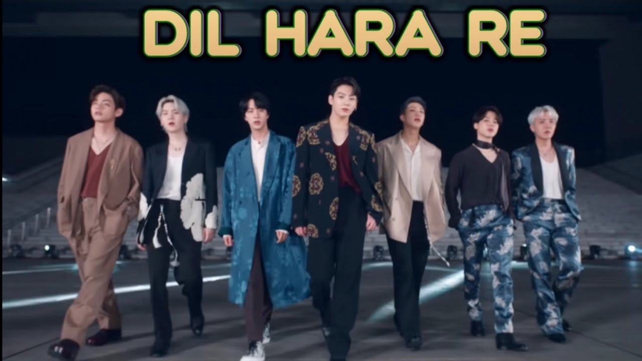 BTS OT7 FMV on Dil Hara Re 