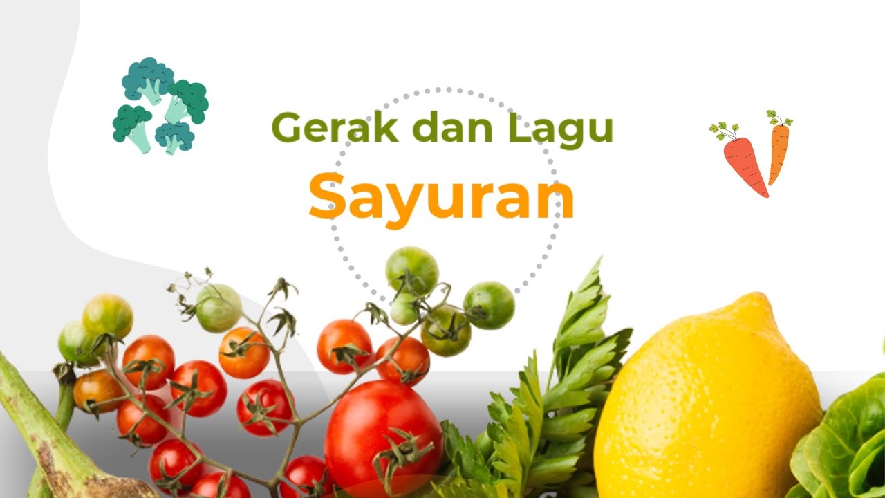 Gerak dan lagu Sayuran anak TK