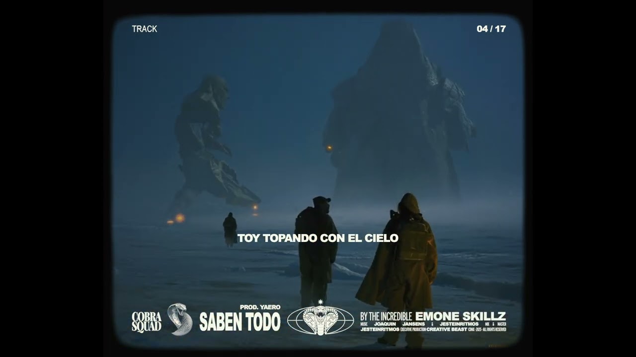 EMONE SKILLZ - COBRA SQUAD - 04 SABEN TODO | PROD. YAERO - 