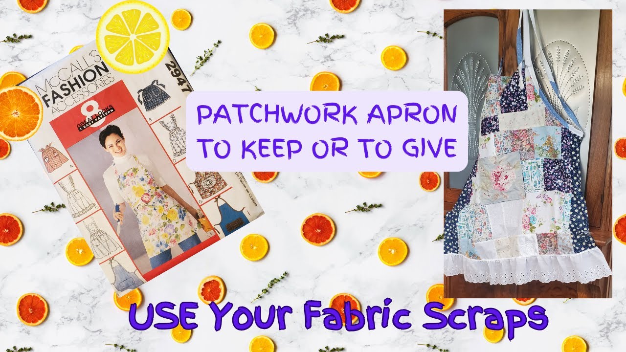 Make a Patchwork Apron using McCalls 2947 (Piece #13)