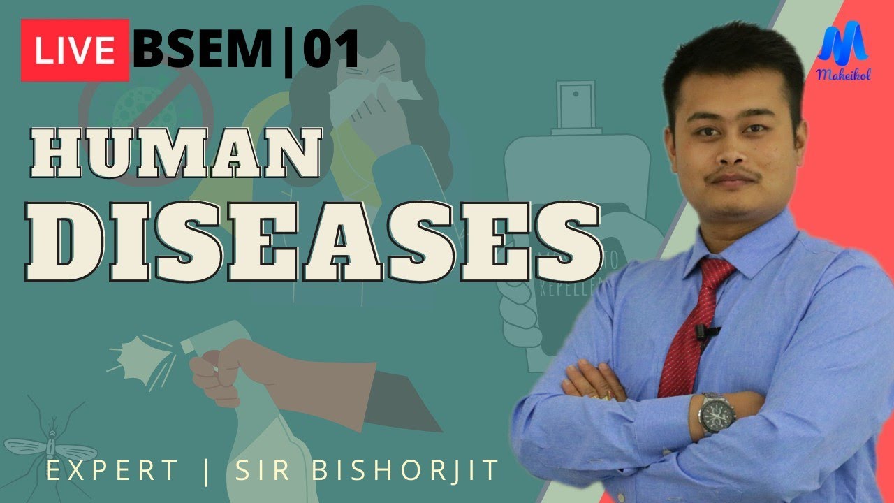 Human Diseases  Part-1 || Class IX Science || Maheikol