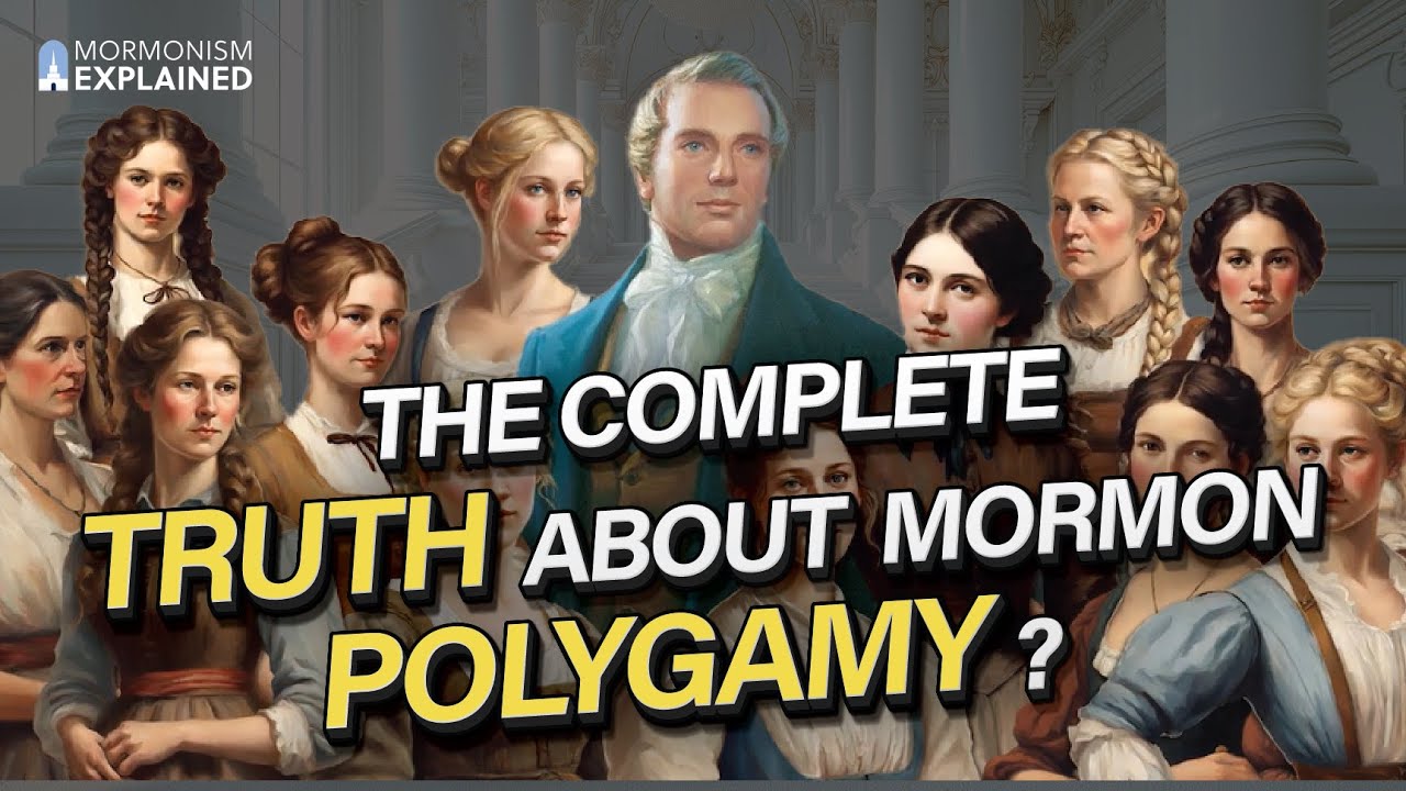 Mormon Polygamy, Explained