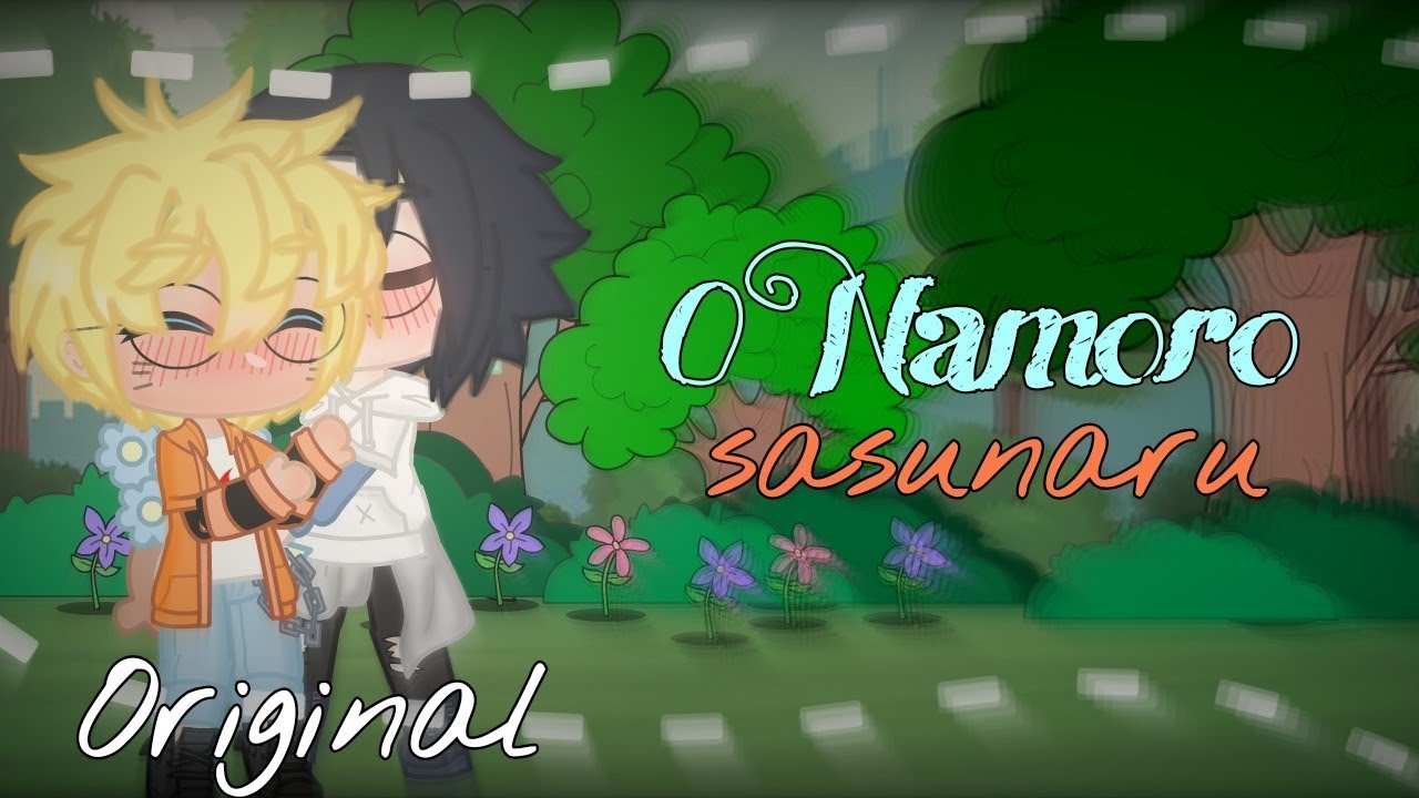 🍜|•O Namoro[Naruto🦊]•|sasunaru|•Original•|Curta metragem|•|My A.U|•(tá uma merda🤡)•|🍜