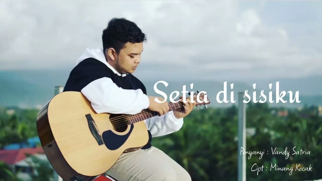 Setia Di Sisiku - Vandy Satria