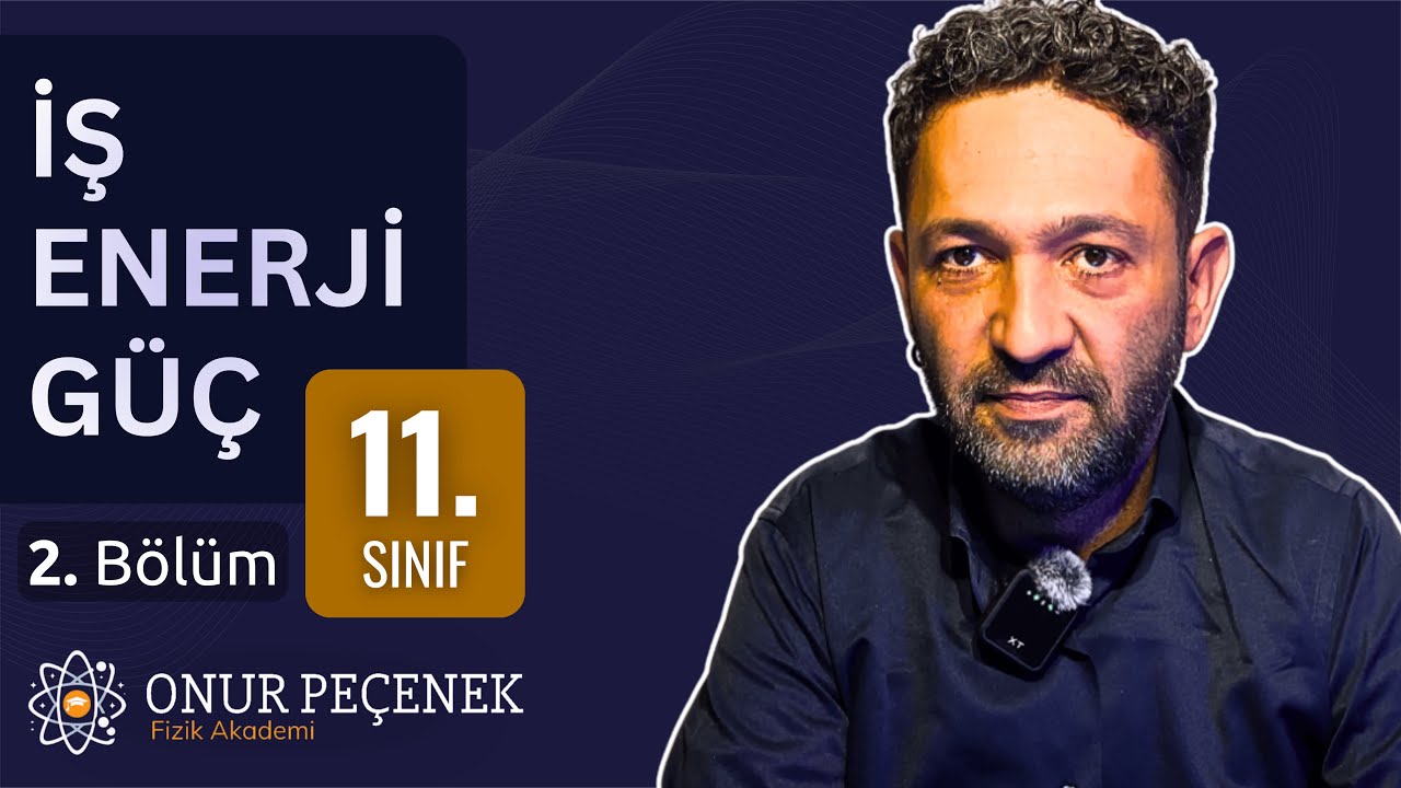 Mekanik Enerjinin Korunması - İŞ ENERJİ GÜÇ | 11. Sınıf - Konu Anlatımı [2]