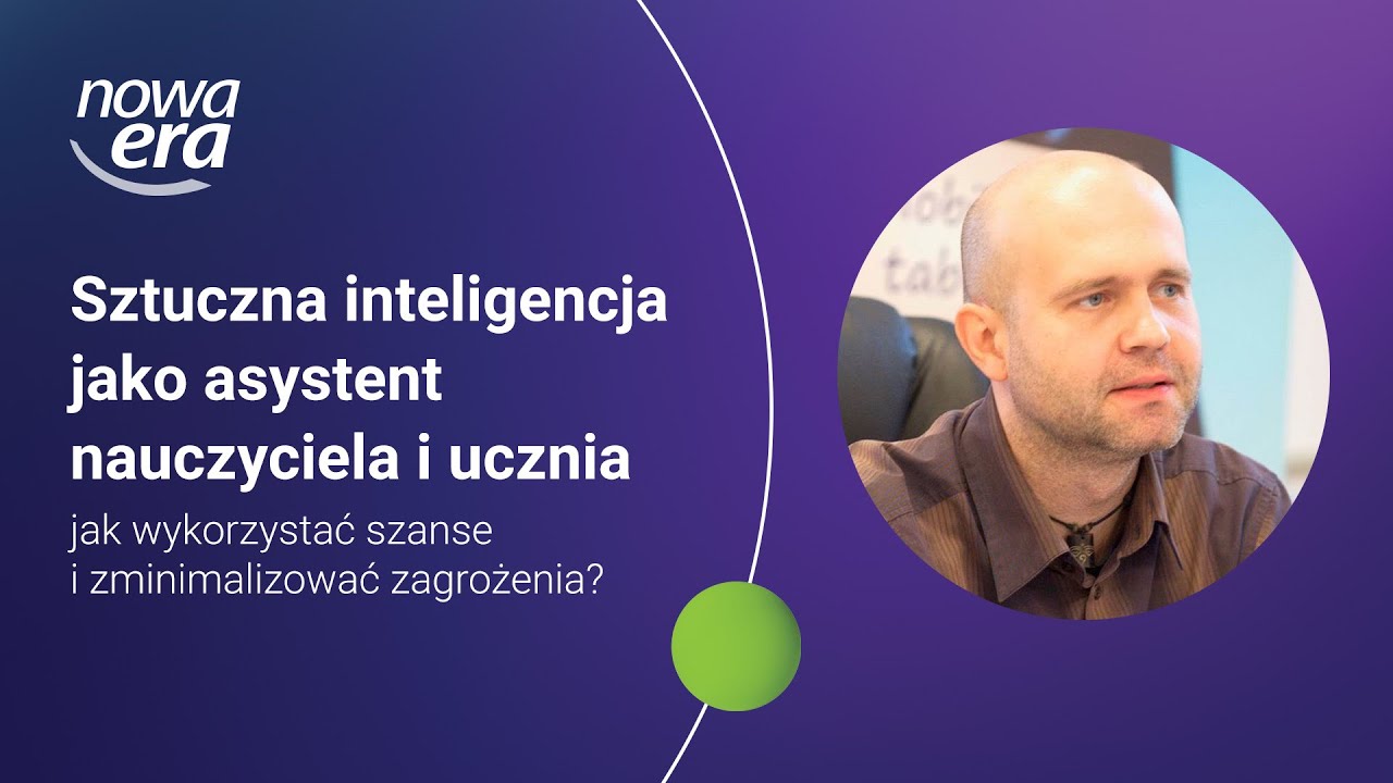 Sztuczna inteligencja jako asystent nauczyciela i ucznia