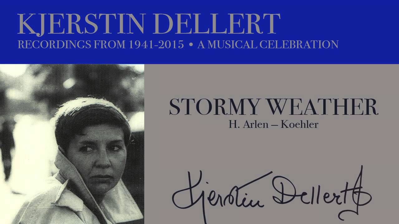 KJERSTIN DELLERT                             STORMY WEATHER