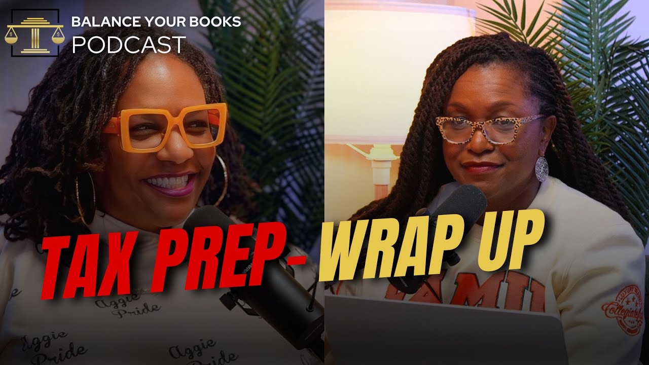 Tax Prep - Wrap Up